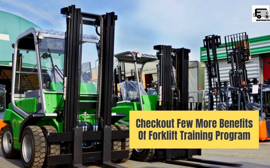 Checkout Few More Benefits Of Forklift Training Program